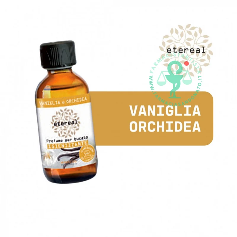 Etereal Profumo Per Bucato Igienizzante Vaniglia E Orchidea 200ml
